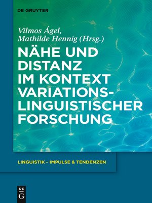 cover image of Nähe und Distanz im Kontext variationslinguistischer Forschung